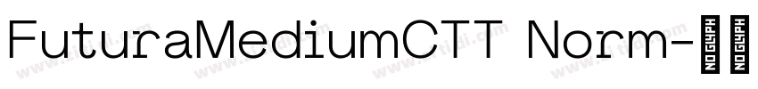 FuturaMediumCTT Norm字体转换